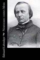 Nouveaux contes bleus 1530395313 Book Cover