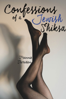 Confessions of a Jewish Shiska 177161496X Book Cover