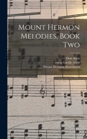 Mount Hermon Melodies, Book Two 1015289223 Book Cover