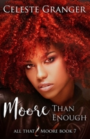 Moore Than Enough 1656244330 Book Cover