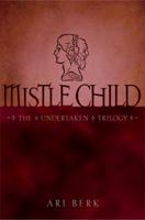 Mistle Child 1416991174 Book Cover