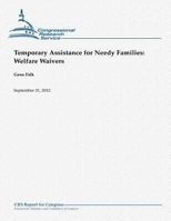 Temporary Assistance for Needy Families: Welfare Waivers 1480174173 Book Cover