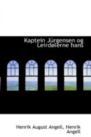 Kaptein Jürgensen og Leirdølerne hans 0526234482 Book Cover