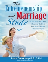 The Entrepreneurship and Marriage Study 1716721148 Book Cover