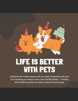 Life is better with pets: Color your animals B0BMSVSS1W Book Cover