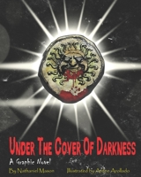 Under the Cover of Darkness B087FF81JZ Book Cover