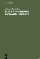 Zur Erinnerung Richard Lepsius 3112449053 Book Cover