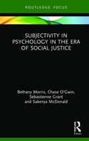Subjectivity in Psychology in the Era of Social Justice 0367427540 Book Cover
