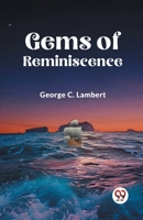 Gems of Reminiscence 9359320153 Book Cover