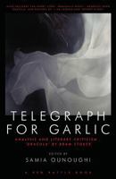 Telegraph for Garlic 1909086088 Book Cover