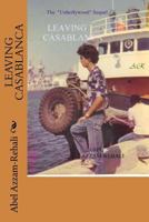 Leaving Casablanca 1981409394 Book Cover