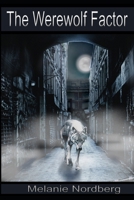 The Werewolf Factor (Children of the Wolf Gods) B0F31CVB5H Book Cover