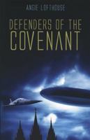 Defenders of the Covenant 1599928485 Book Cover