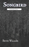 Songbird: Book One of the Increment Series B0F9XVYLC5 Book Cover
