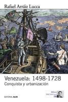 Venezuela, 1498-1728: conquista y urbanización 9803543466 Book Cover