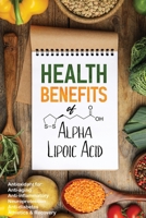 Health Benefits of Alpha Lipoic Acid 1623850207 Book Cover