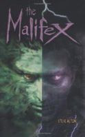 The Malifex 0822509598 Book Cover