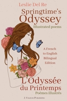 Springtime's Odyssey: L'Odyssée du Printemps B0DT1GQD3B Book Cover