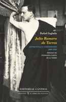 Julio Romero de Torres: Entrevistas y confesiones (1899-1930) 8418639474 Book Cover