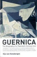 Guernica: The Biography of a Twentieth-Century Icon 1582346062 Book Cover
