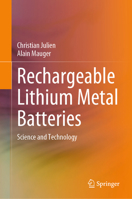 Rechargeable Lithium Metal Batteries: Science and Technology 3031674693 Book Cover