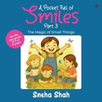 A Pocket Full of Smiles Part - 3: The Magic of Small Things B0FPMDSYS5 Book Cover