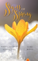 Signs of Spring: Mindful Optimism for Modern Times 1525573276 Book Cover