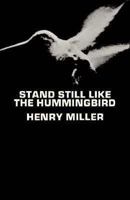 Stand Still Like the Hummingbird 0811203220 Book Cover