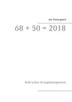 68 + 50 = 2018 8771884742 Book Cover