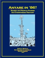 Anyare In '86: People Power - An Eyewitness History B0BV1XT5DT Book Cover