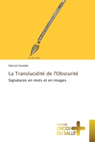 La Translucidité de l'Obscurité 6203845515 Book Cover