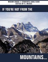 If You're Not from the Mountains... 1426909322 Book Cover