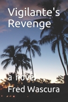 Vigilante's Revenge B08LN5MZXC Book Cover