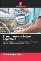 Ependimomas intra-espinhais (Portuguese Edition) 6208111013 Book Cover