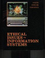 Ethical Issues in Information Systems 0878355626 Book Cover
