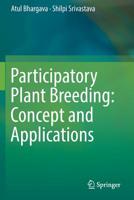 Participatory Plant Breeding: Concept and Applications 9811371180 Book Cover