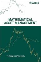 Mathematical Asset Management 0470232870 Book Cover