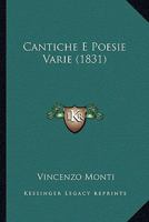 Cantiche E Poesie Varie (1831) 116033336X Book Cover