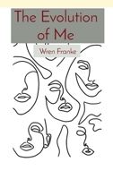The Evolution of Me 1738886700 Book Cover