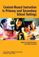Content-based Instruction in Primary And Secondary School Settings 1931185174 Book Cover