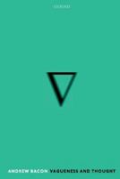 Vagueness and Thought 0192856081 Book Cover