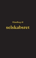 Håndbog til selskabsret (Danish Edition) 8743011330 Book Cover