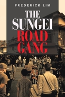 The Sungei Road Gang 1543766315 Book Cover