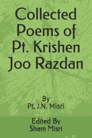 Collected Poems of Pt. Krishen Joo Razdan 1723918709 Book Cover