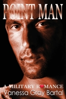 Point Man: Brothers Courageous 1953339093 Book Cover