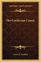 The Confucian Canon 1425334202 Book Cover