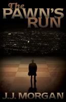 The Pawn's Run 1457525135 Book Cover