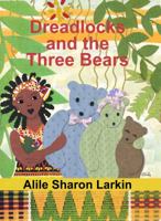 Dreadlocks and the Three Bears 1732820708 Book Cover