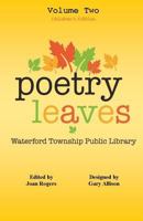 Poetry Leaves: Children's Edition 1547242957 Book Cover