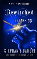 Bewitched Break Inn 1960264230 Book Cover
